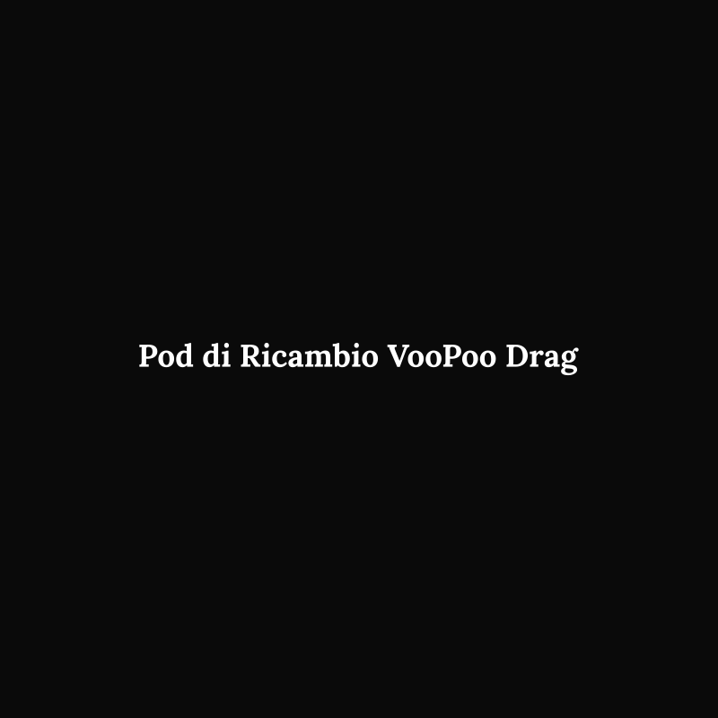 Pod di Ricambio VooPoo Drag