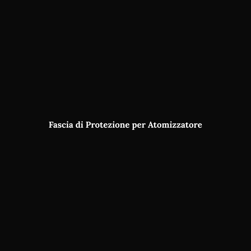 Fascia di Protezione per Atomizzatore